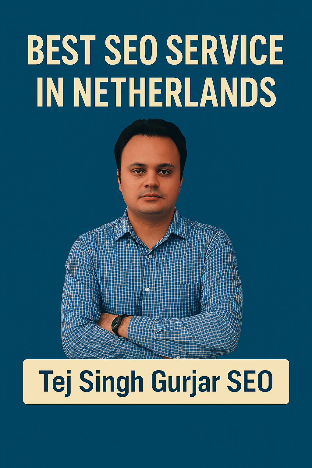 Best SEO Service in Netherland-Tej Singh Gurjar SEO